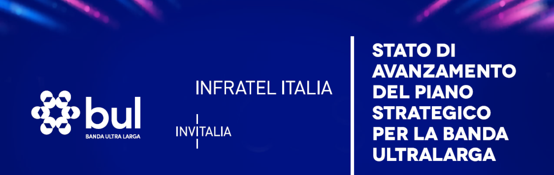 Online la relazione sullo stato di avanzamento del Progetto Nazionale Banda Ultralarga a cura di Infratel Italia con i dati aggiornati al 30 aprile 2023.